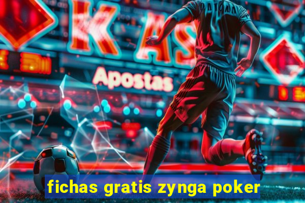 fichas gratis zynga poker